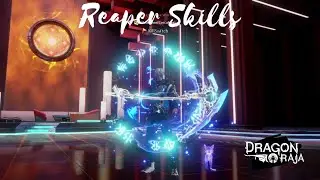 Dragon Raja - Reaper Skills