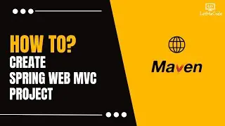 Create Maven Web App | Create Spring Web MVC Project |