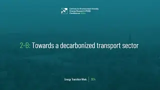 Session 2-B: Towards a Decarbonized Transport Sector | 2024 FME Conference