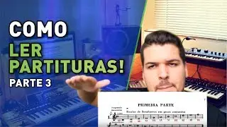 Como Ler e Escrever Partituras (Parte 3) - Aula de Sax - #4 | Curso Online Gratuito