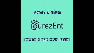 Victory & Tempoe - Soweto (Deep House Revist) @MRNDOU @DeepHouseNation88 @vict0ny