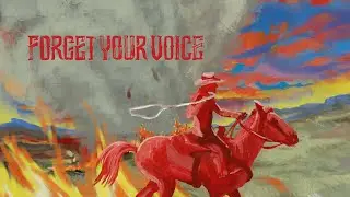 Wyatt Flores - Forget Your Voice (Official Lyric Video)