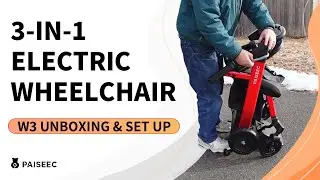 [Unboxing & Set up] 3-in-1 Electric Wheelchair Paiseec W3 | Perfect guide for beginner