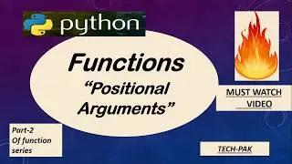 FUNCTIONS PARAMETER & ARGUMENTS | POSITIONAL  ARGUMENTS | TUTORIALS FOR BEGINNERS (PART-2)