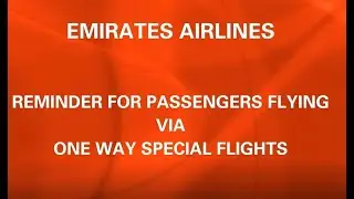 EMIRATES AIRLINE SPECIAL REPATRIATION FLIGHT REMINDER