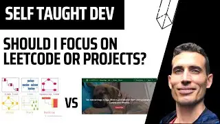Studying software development - should I focus on leetcode or projects?