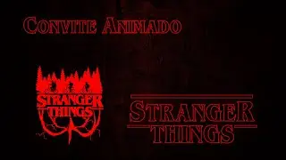 Convite Animado Stranger Things