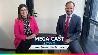 MegaCast Convida: Camila Maia entrevista o diretor na Aneel, Fernando Mosna .