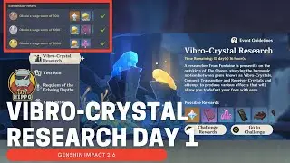 Vibro-Crystal Research Day 1 Event Guide - Genshin Impact 2.6