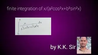 finite integration of x/(a²cos²x+b²sin²x)  x/(a²cos²x+b²sin²x) का निश्चित समाकलन. #calculus