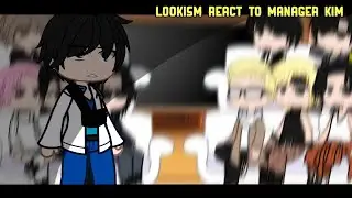 Lookism React To Manager Kim! ||Gacha Club||