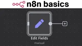 n8n Edit Field (Set) Node | How to use it ?