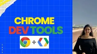 ChromeDevTools || Detailed Guide - Part 1