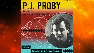 Sweet And Tender Romance by PJ PROBY [Music Video]