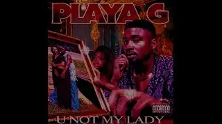 Playa G Chopped & Slowed