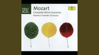 Mozart: Sinfonia concertante for Oboe, Clarinet, Horn & Bassoon in E-Flat Major, K. Anh. C14.01...