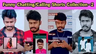 Love Funny Chatting/Calling Shorts Collection - 2 | Inba's Track