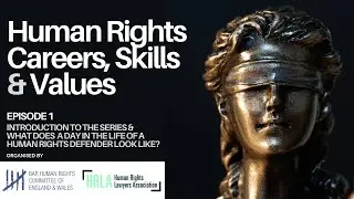 BHRC x HRLA 'Human Rights Careers, Skills & Values' Episode 1/4