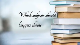 Which subjects should lawyers choose | optional subjects for law graduates for CSS