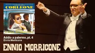 Ennio Morricone - Addio a palermo, pt. 4 - Corleone (1978)
