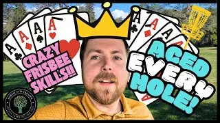 I Aced Every Hole at my Local Disc Golf Course