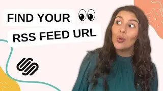 How to Find RSS Feed URL in Squarespace (2022 Tutorial)