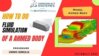 Ahmed Body airflow simulation | Fluid Scenario creation | 3D Experience | Dassault System