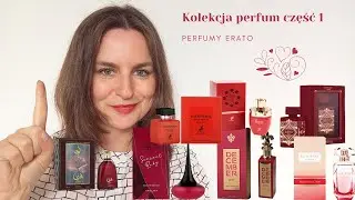 Perfume Collection Part 1 | Erato Perfumes