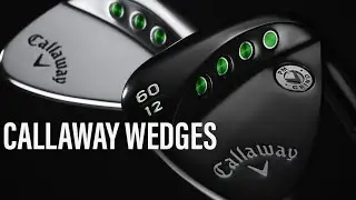 ARE CALLAWAY WEDGES ANY GOOD