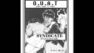 O.U.A.T [003 B] SYNDICATE HARD SIDE [Bloody Fist Records mix]