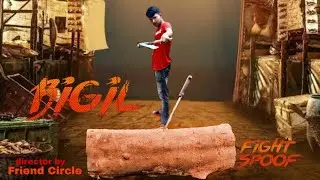 bigil movie snece spoof |BIgil movie last fight spoof | Vijay Movie|