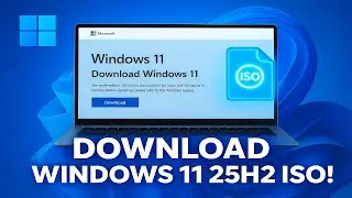 Как загрузить образ Windows 11 25H2 ISO (объяснение двух официальных методов)