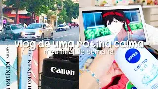 vlog de rotina - chill routine | final de semana! | amigos, self care e descanso