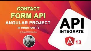 Angular tutorial in Hindi #7 | Call API in angular | Integrate Sign-up API | Integrate Form API