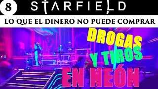 #STARFIELD 08 - LO QUE EL DINERO NO PUEDE COMPRAR Y ESTELAR - Gameplay español