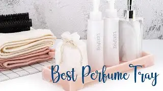 Best Perfume Tray Review - Vanity Cologne Dresser Holder Marble