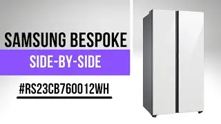 Samsung Bespoke Side By Side Refrigerator RS23CB760012AA