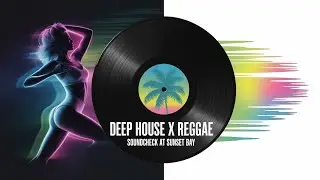🎧 DEEP HOUSE x REGGAE ● Deep Bass & Island Riddims 🇯🇲