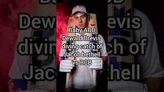 BABY ABD DEWALD BREVIS DIVING CATCH OF JACOB BETHELL vs RCB