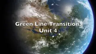 Green Line Transition, Unit 4: a guide through the unit 
