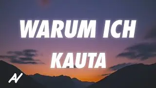 Kauta - Warum ich