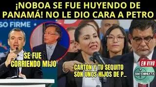 NOBOA HUYE DE PANAMÁ ¡NO LE DIO LA CARA A PETRO! / CASO 