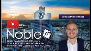 Media and Games Invest SE (MDGIF) NobleCon18 Presentation Replay