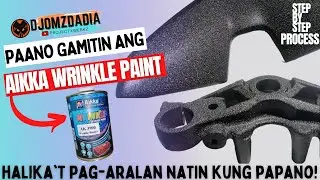 PAANO MAGPINTURA GAMIT ANG WRINKLE TEXTURED PAINT / AIKKA WRINKLE PAINT AND ANZAHL URETHANE PAINTS
