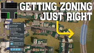 Getting Zoning Just Right with Zoning Adjuster - Cities Skylines