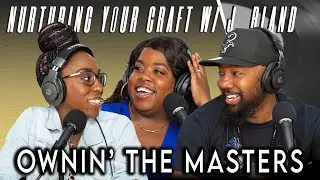 Nurturing Your Craft - Justin Bland (J. Bland Productions/ Made Man Improv)
