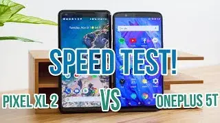 Google Pixel 2 XL vs OnePlus 5T - Speed Test! - Who Will Win?