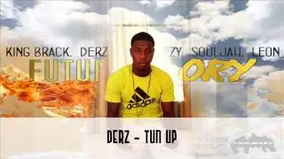 Derz - Tun Up | Future Glory Riddim | August 2014 [Link Alley Records]