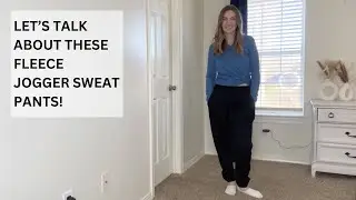 Winter Wardrobe Essentials | Fleece Jogger Sweat Pants Review and Styling Tips! | Fashion Hacks