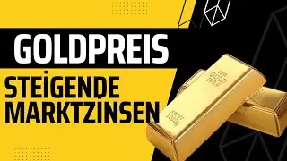 Goldpreis Steigende Marktzinsen belasten